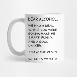 Dear Alcohol B/W Mug